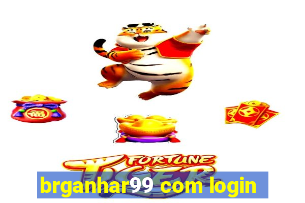 brganhar99 com login